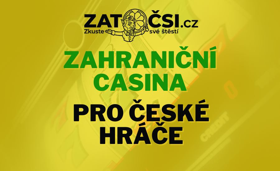Zahraniční casino Nejlepší online herní platformy pro české hráče
